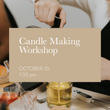 Candle Making Workshop | October 25, 1:00PM