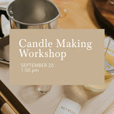 Candle Making Workshop | September 20, 1:00PM